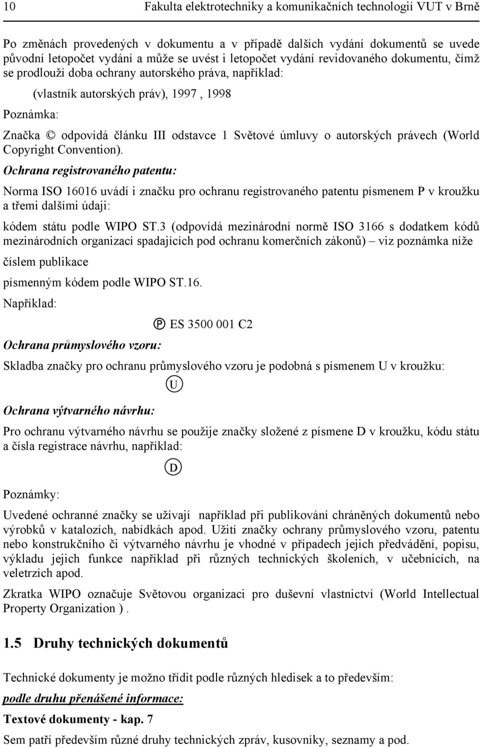 autorských právech (World Copyright Convention).