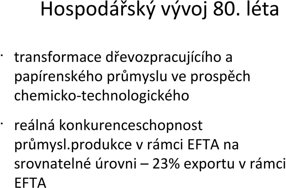 průmyslu ve prospěch chemicko-technologického reálná