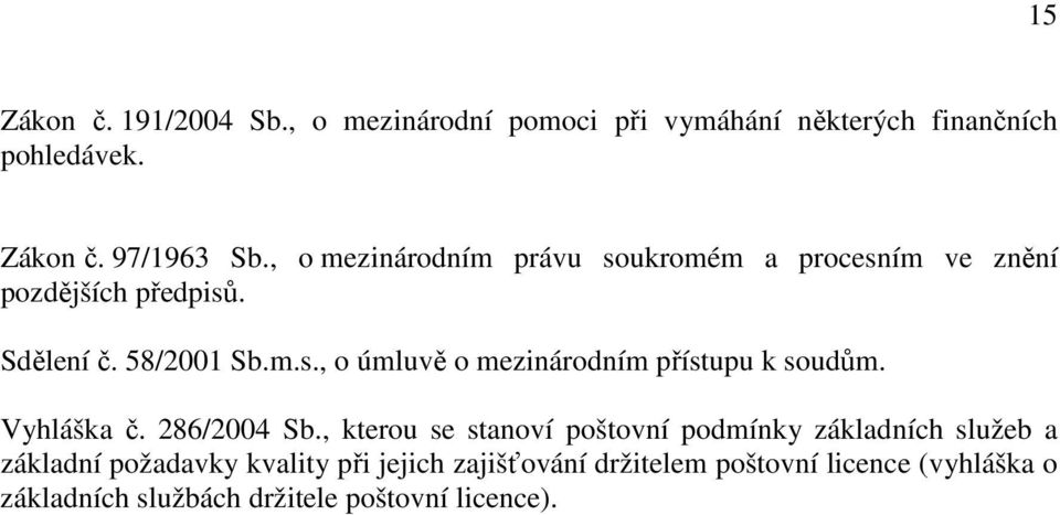 Vyhláška č. 286/2004 Sb.