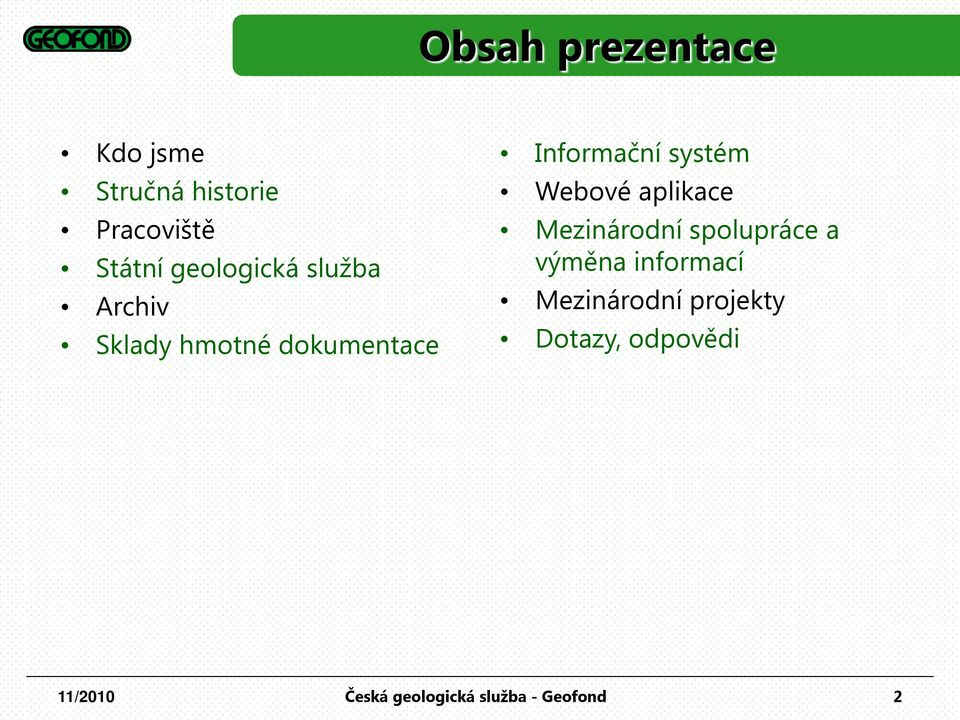 dokumentace Informační systém Webové aplikace