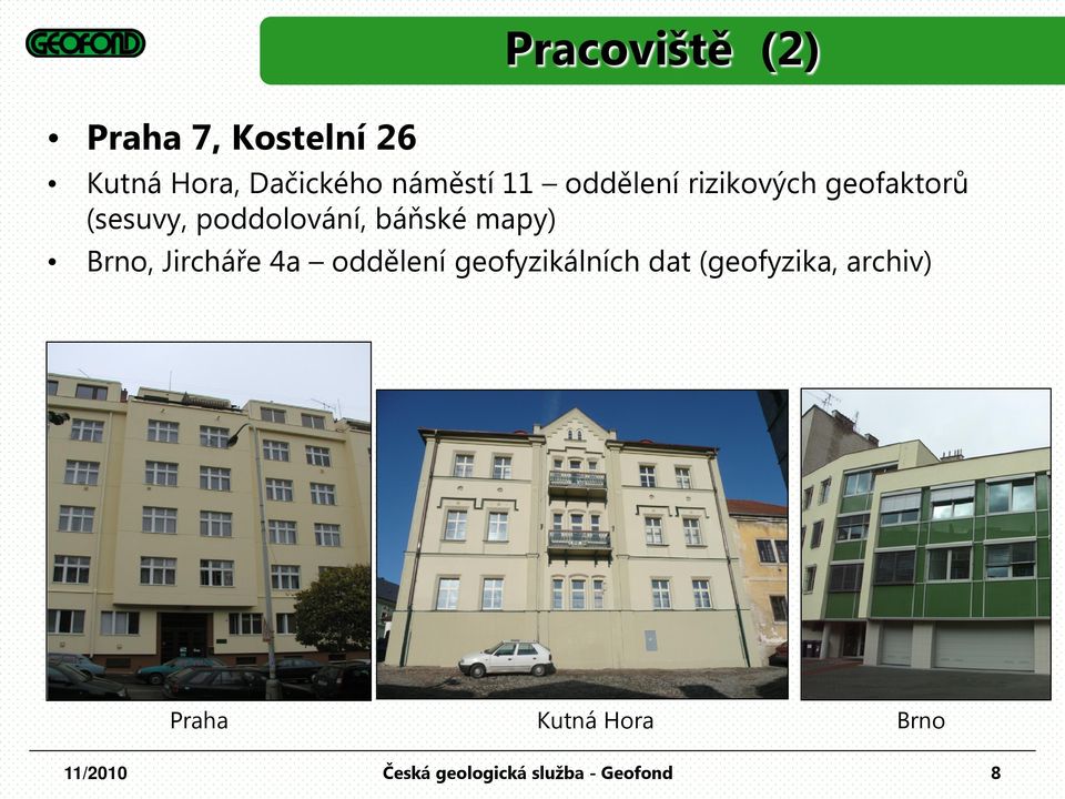(sesuvy, poddolování, báňské mapy) Brno, Jircháře 4a