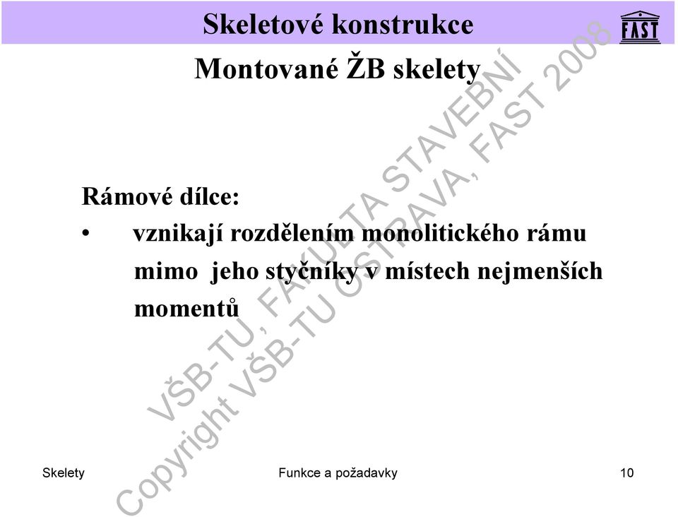 mimo jeho styčníky v místech