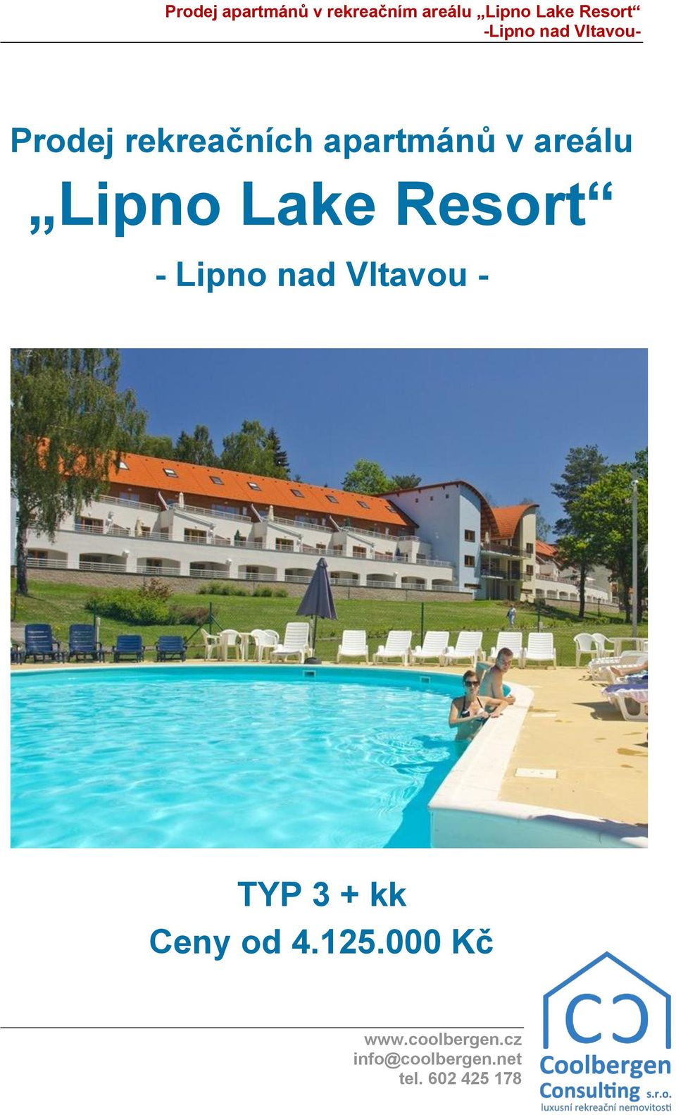 Lake Resort - Lipno nad