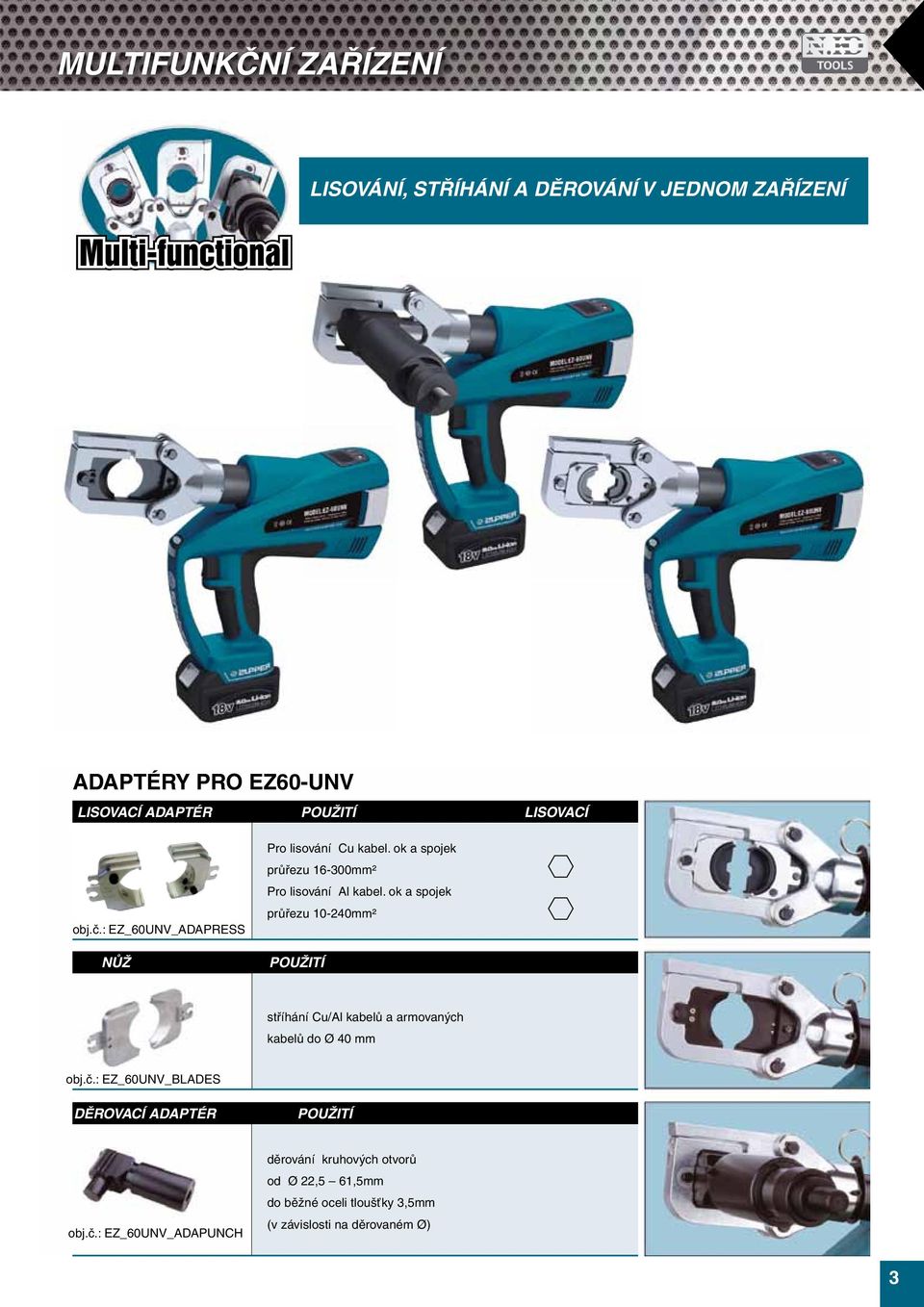 : EZ_60UNV_ADAPRESS nůž použití stříhání Cu/Al kabelů a armovaných kabelů do Ø 40 mm obj.č.