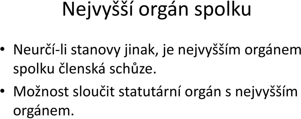 spolku členská schůze.