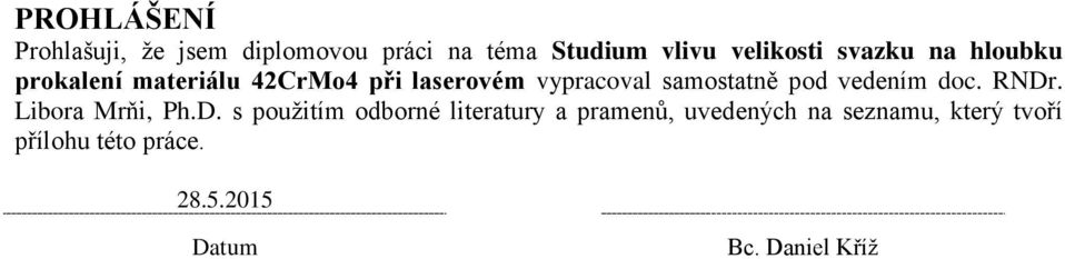 pod vedením doc. RNDr