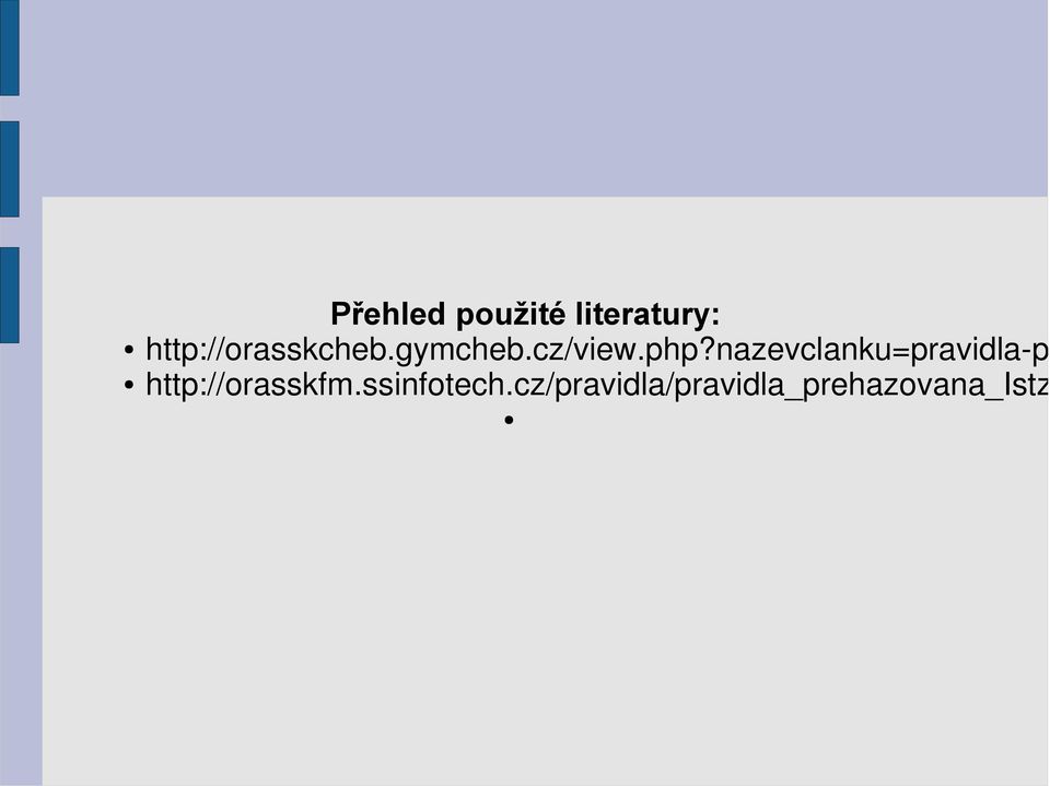 nazevclanku=pravidla-p http://orasskfm.