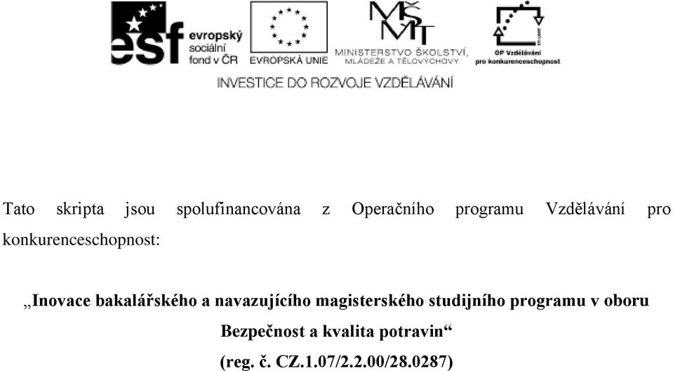 navazujícího magisterského studijního programu v oboru