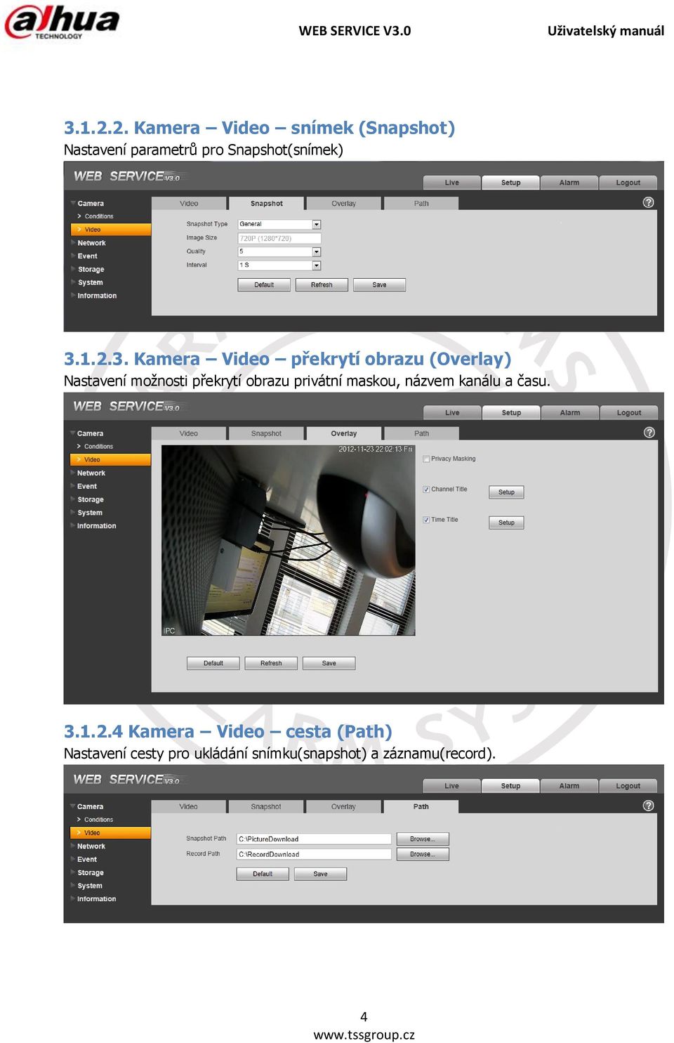 3. Kamera Video překrytí obrazu (Overlay) Nastavení možnosti překrytí