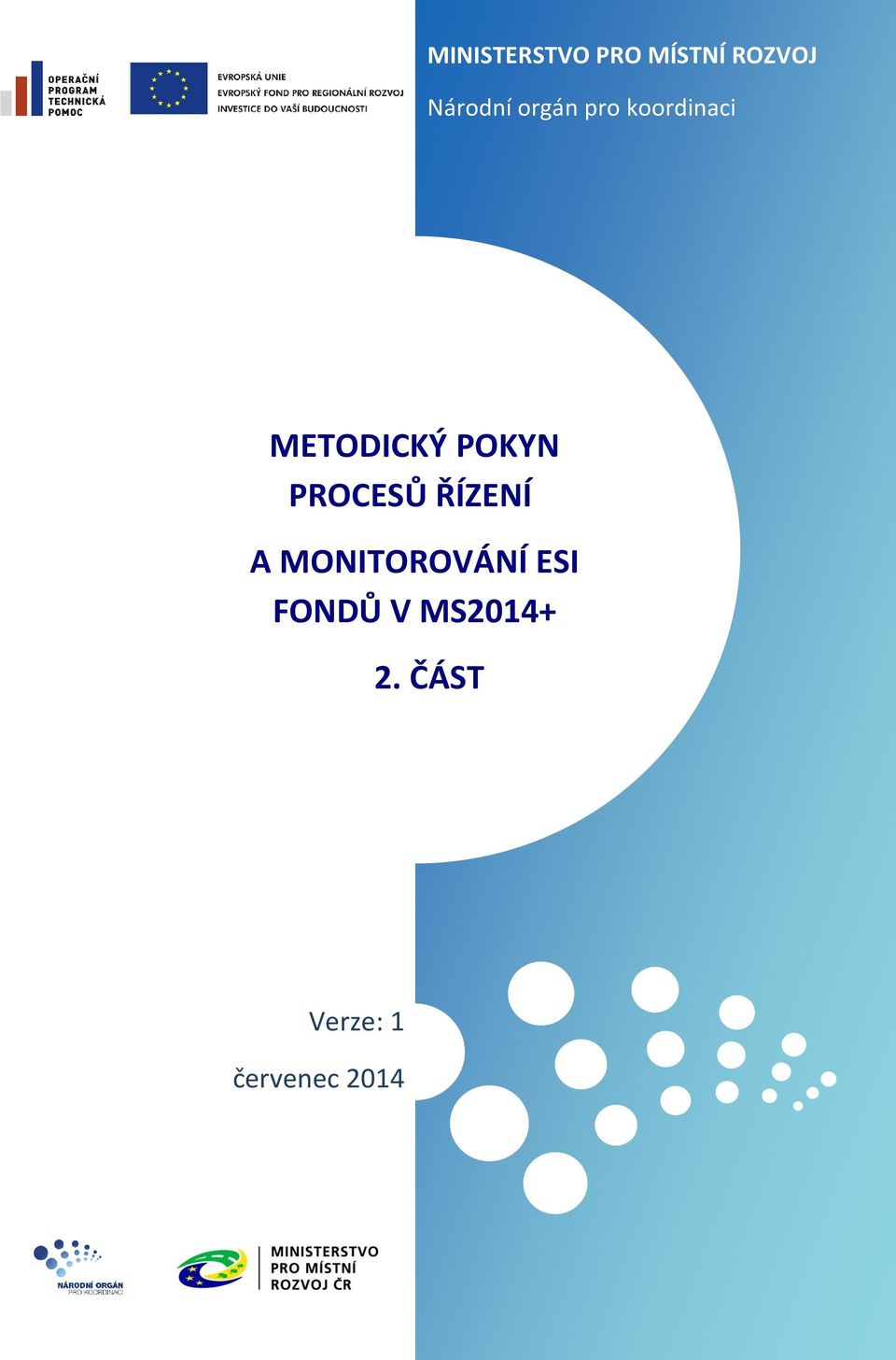 PROCESŮ ŘÍZENÍ A MONITOROVÁNÍ ESI