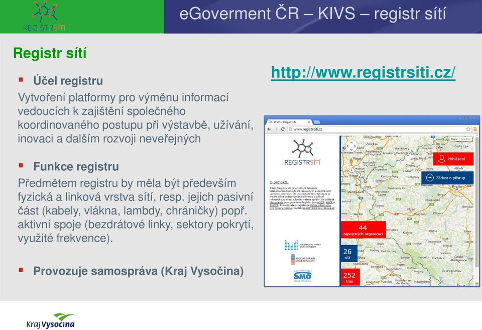 registru by měla být především fyzická a linková vrstva sítí, resp.