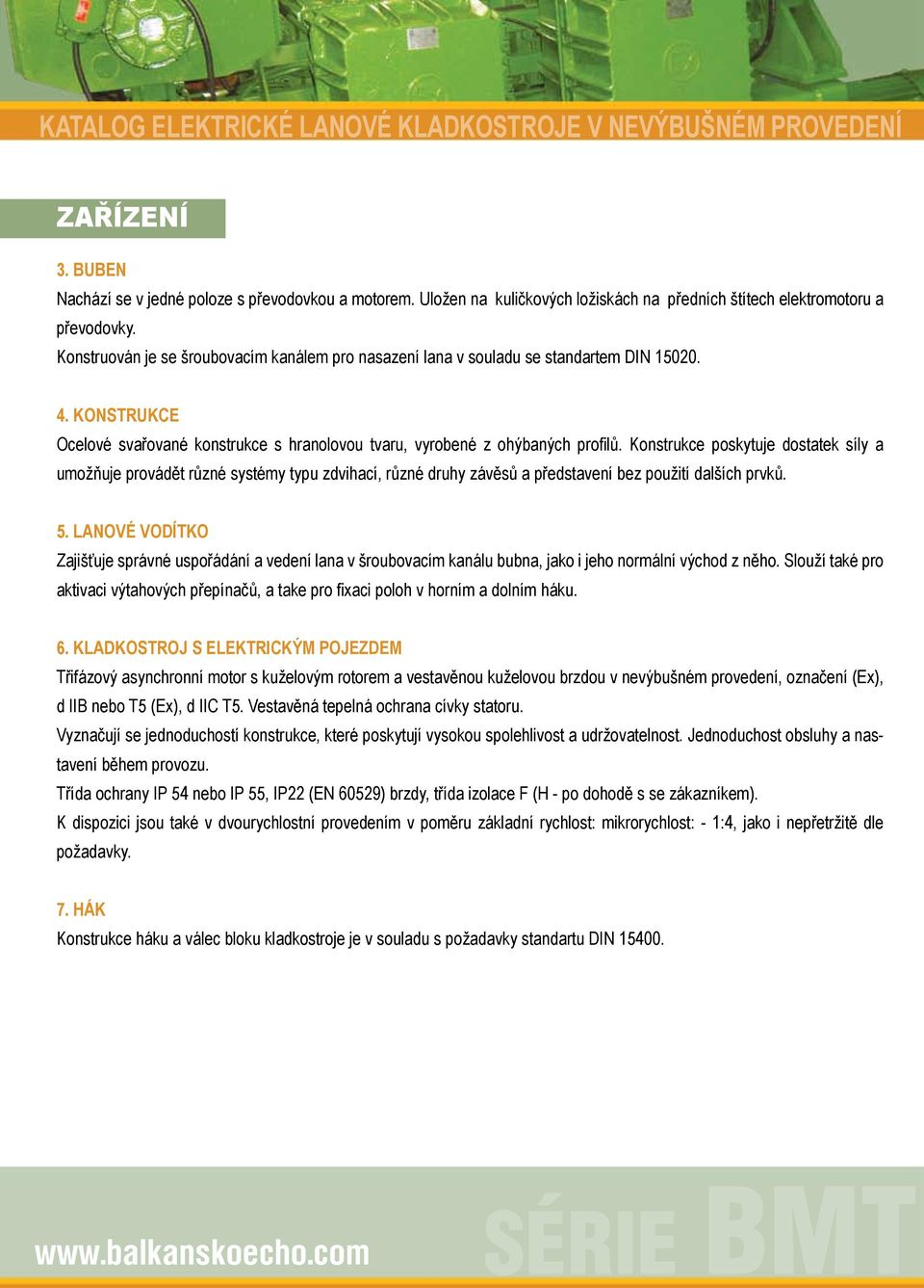 KONSTRUKCE Ocelové svařované konstrukce s hranolovou tvaru, vyrobené z ohýbaných profilů.