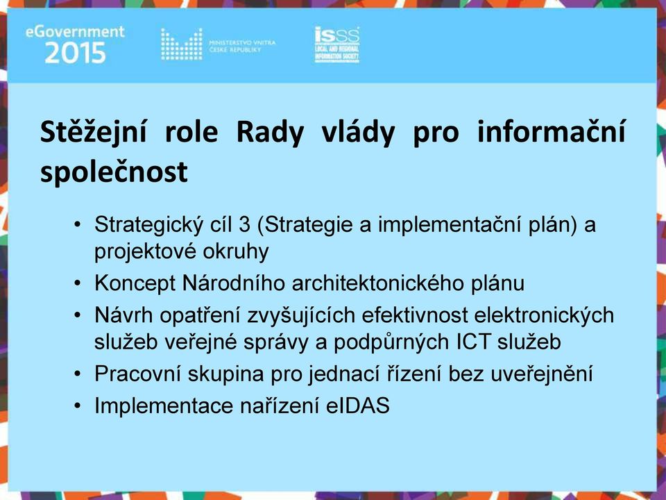 Návrh opatření zvyšujících efektivnost elektronických služeb veřejné správy a