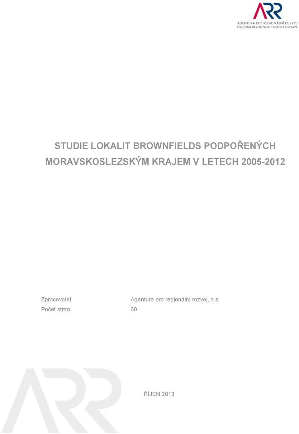 2005-2012 Zpracovatel: Počet stran: 60