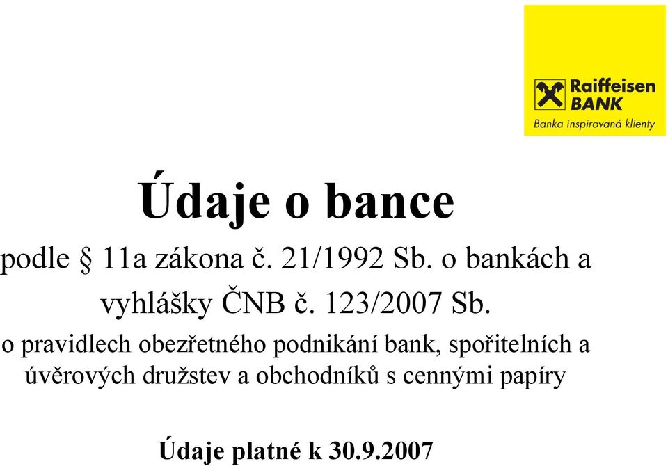 o pravidlech obezřetného podnikání bank, spořitelních