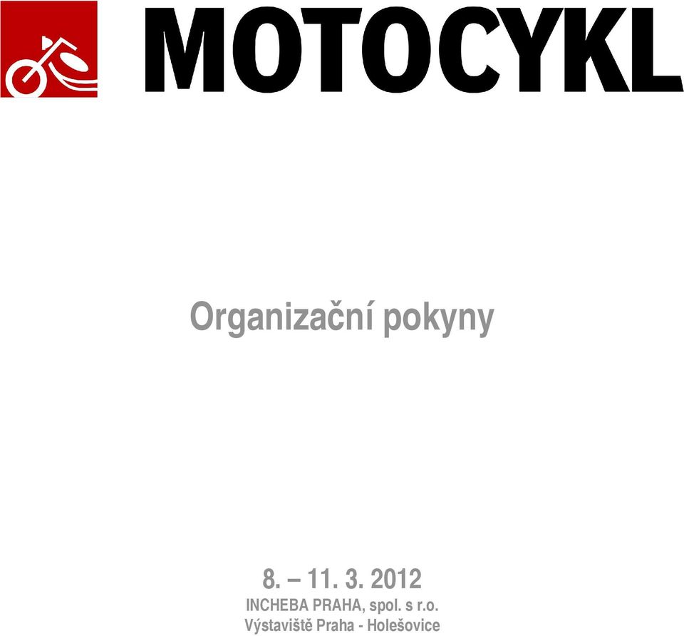 2012 INCHEBA PRAHA,