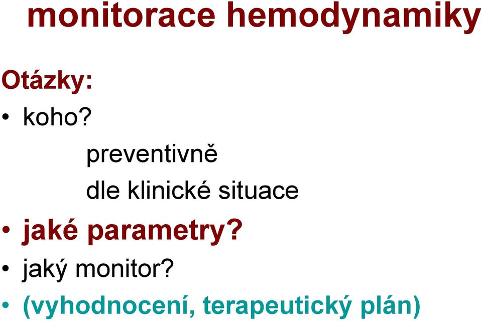 situace jaké parametry?