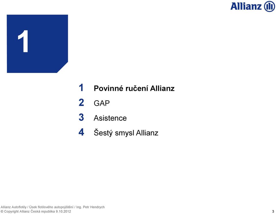 Allianz Autoflotily. Úsek flotilového autopojištění Ing. Petr Hendrych -  PDF Free Download