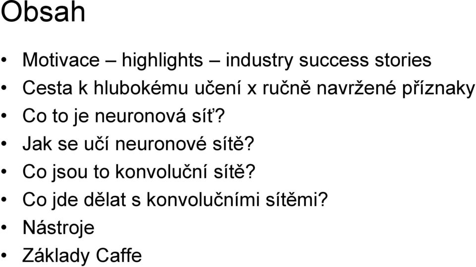 neuronová síť? Jak se učí neuronové sítě?