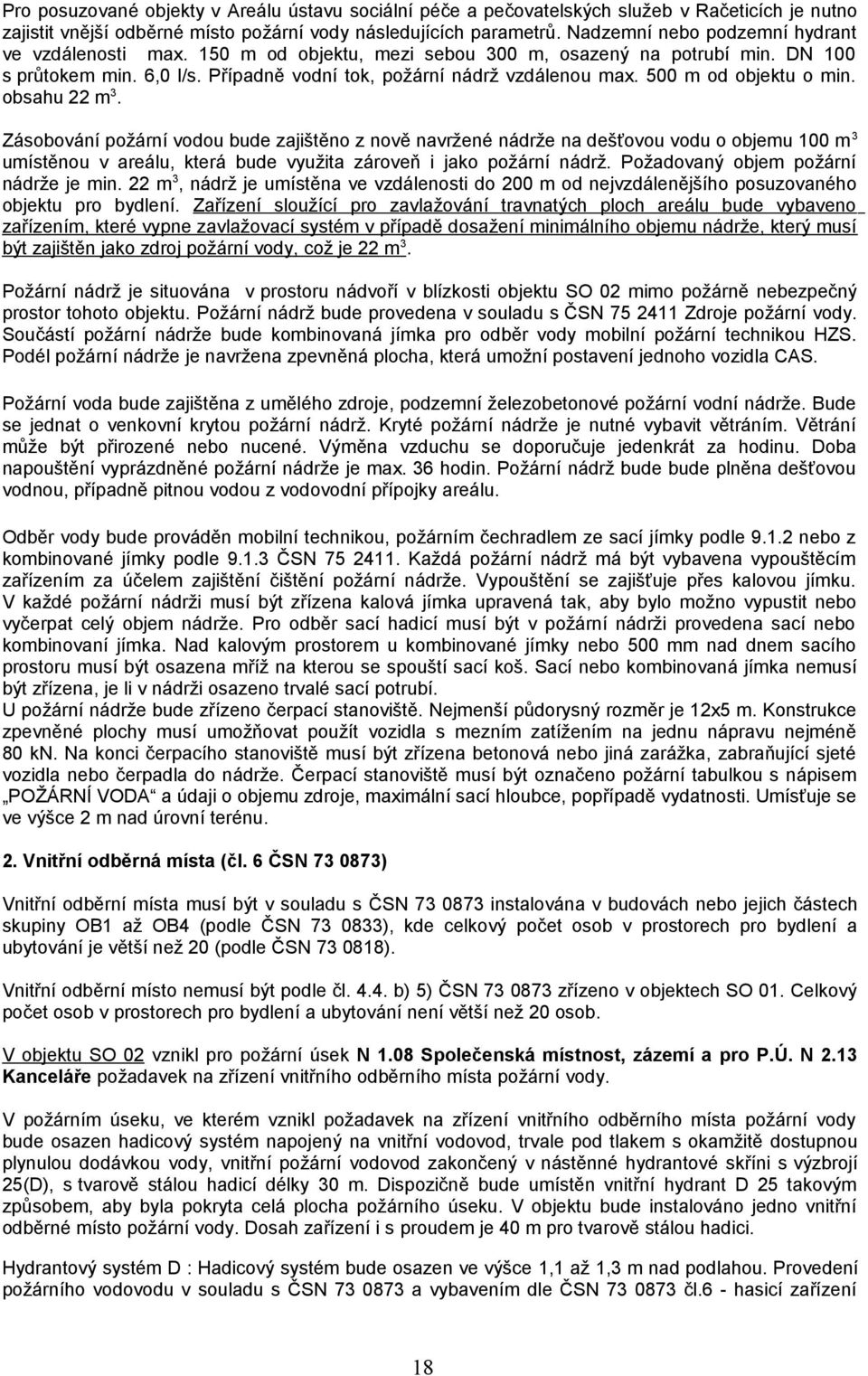 500 m od objektu o min. obsahu 22 m 3.