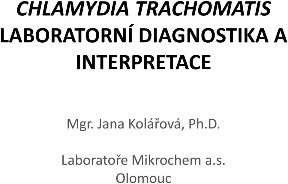 INTERPRETACE Mgr.