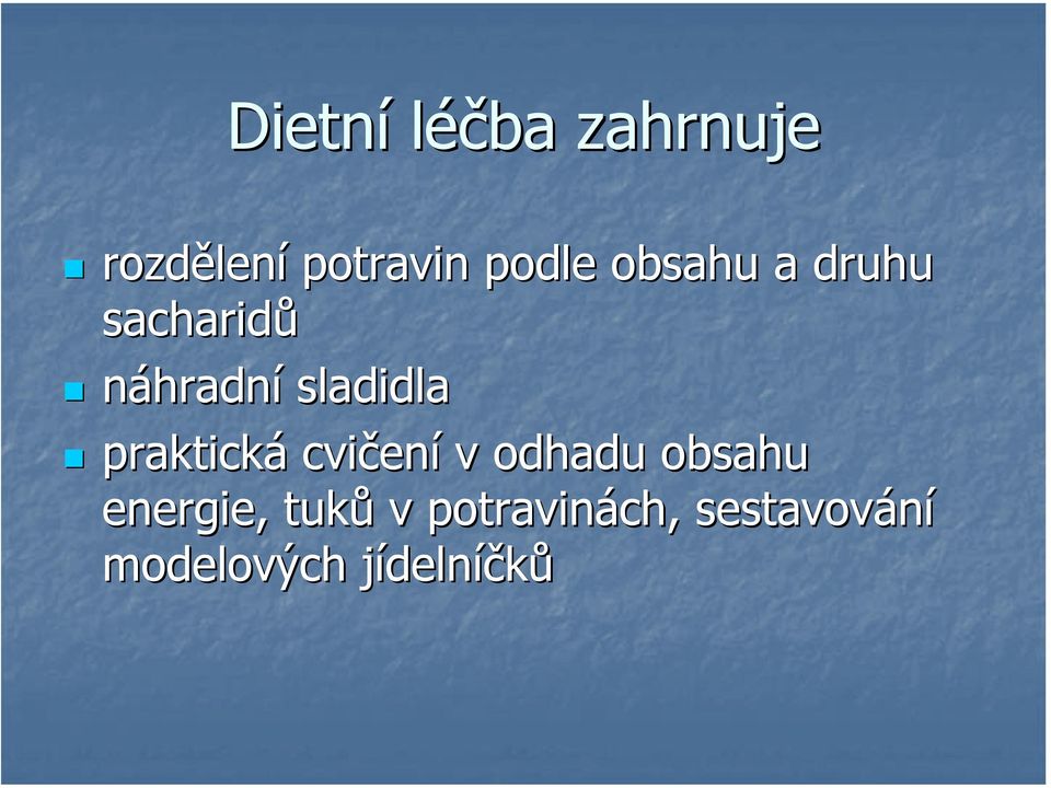 praktická cvičen ení v odhadu obsahu energie,