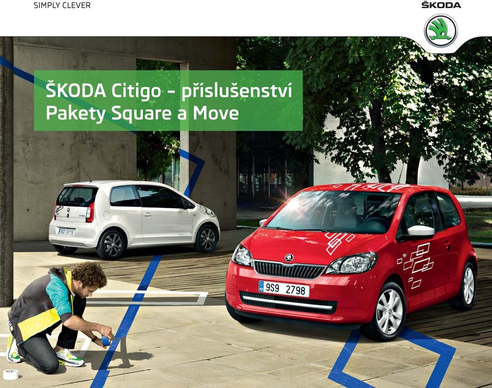 SIMPLY CLEVER. ŠKODA Citigo příslušenství Pakety Square a Move - PDF  Stažení zdarma