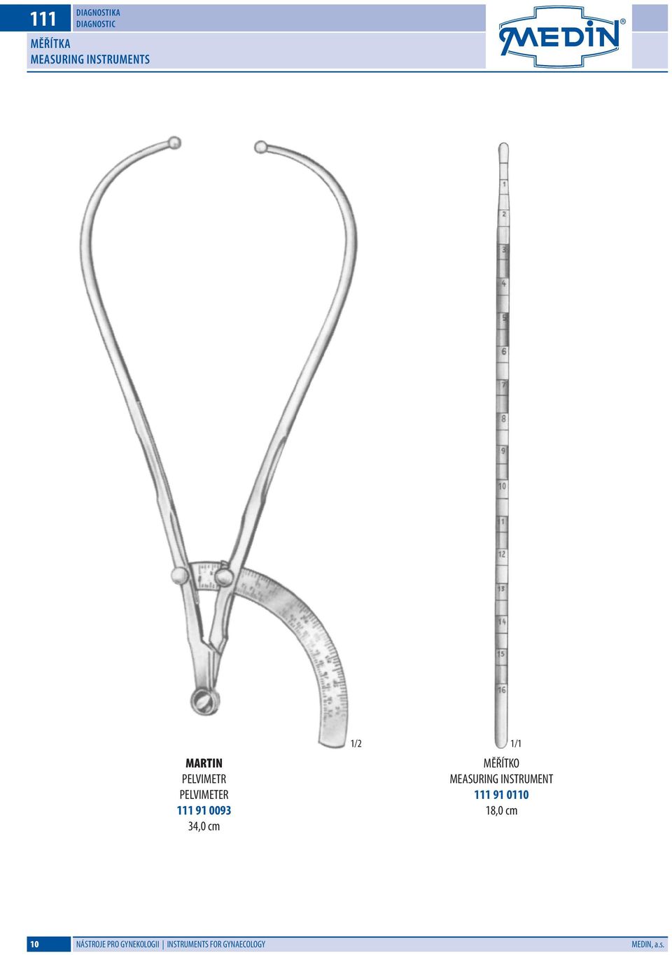 34,0 cm MĚŘÍTKO MEASURING INSTRUMENT 111 91 0110 18,0