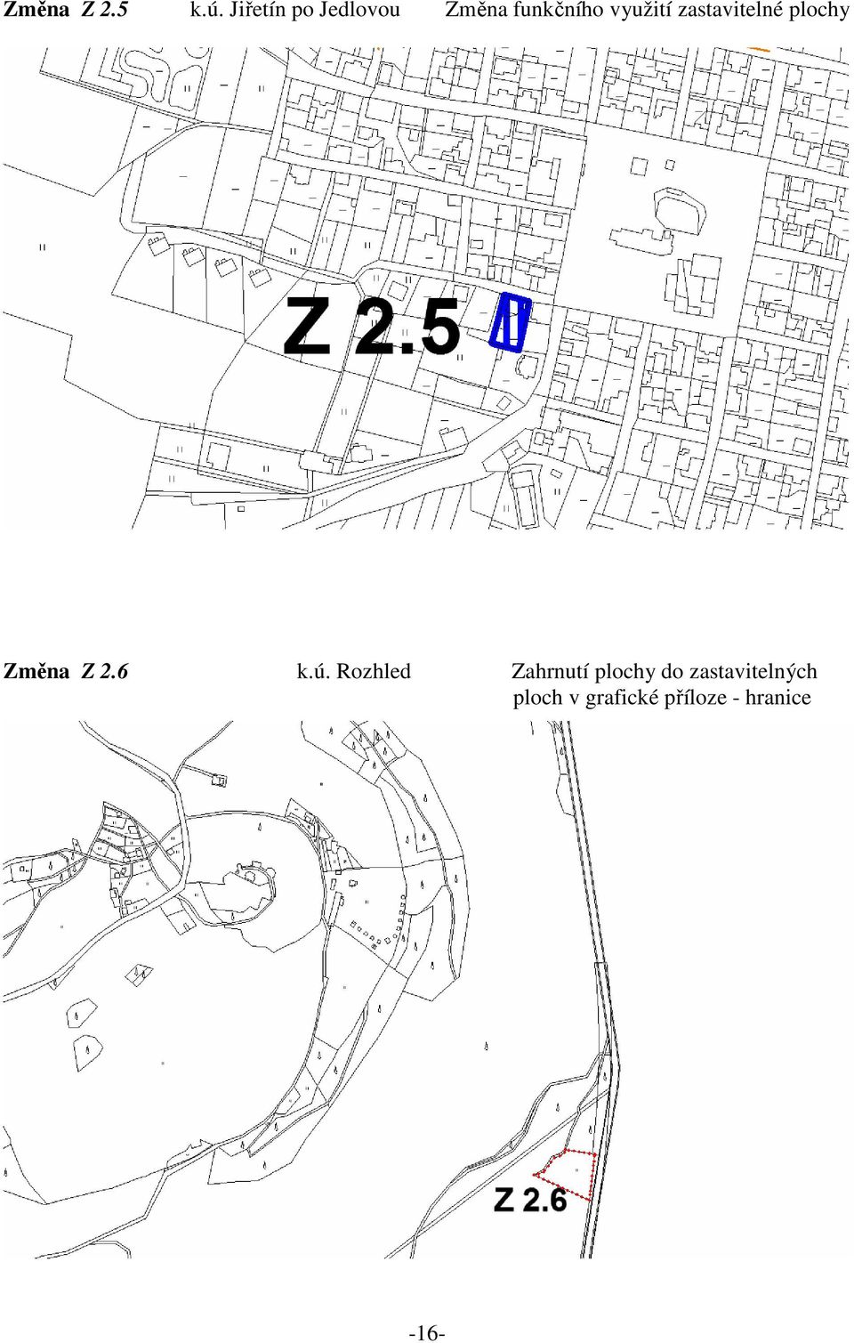 zastavitelné plochy Změna Z 2.6 k.ú.