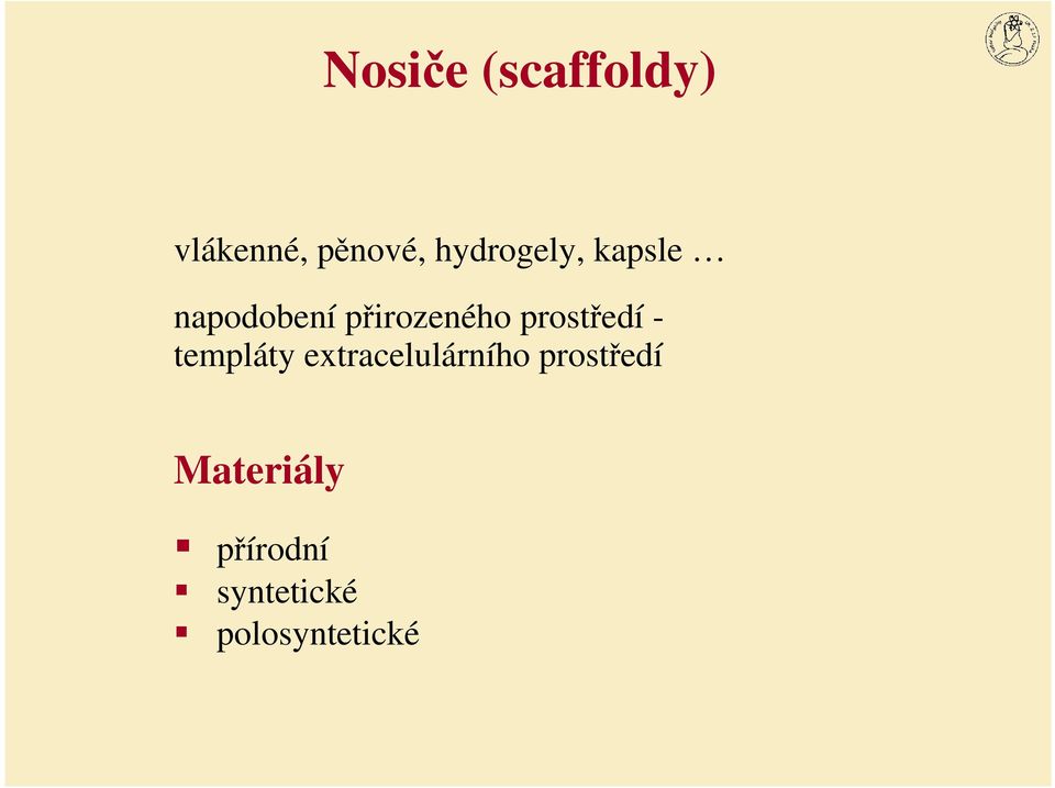 prostředí - templáty extracelulárního