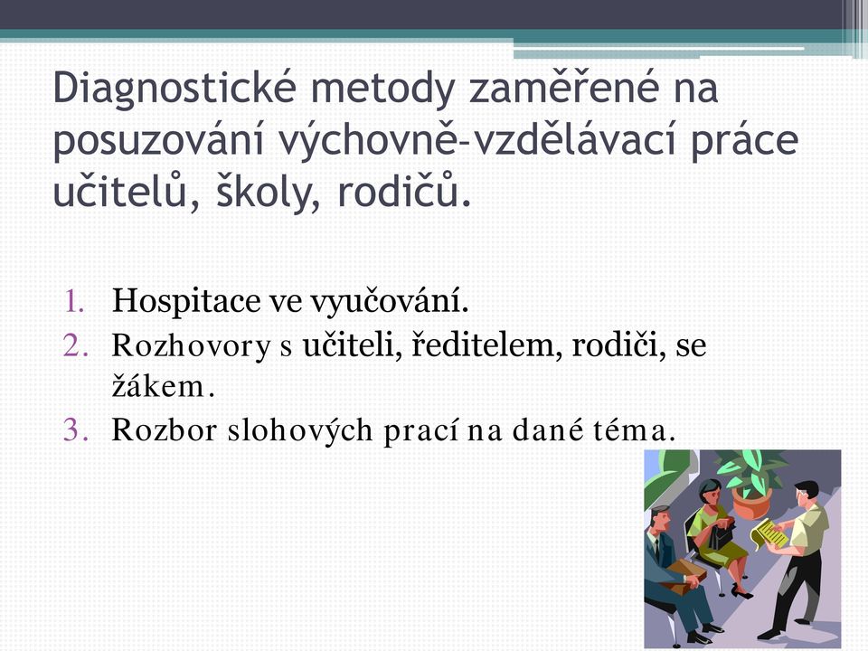 Hospitace ve vyučování. 2.