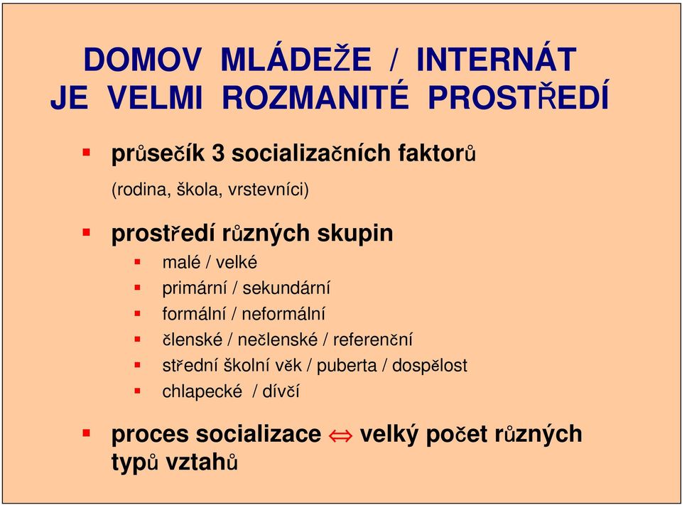 sekundární formální / neformální členské / nečlenské / referenční střední školní věk