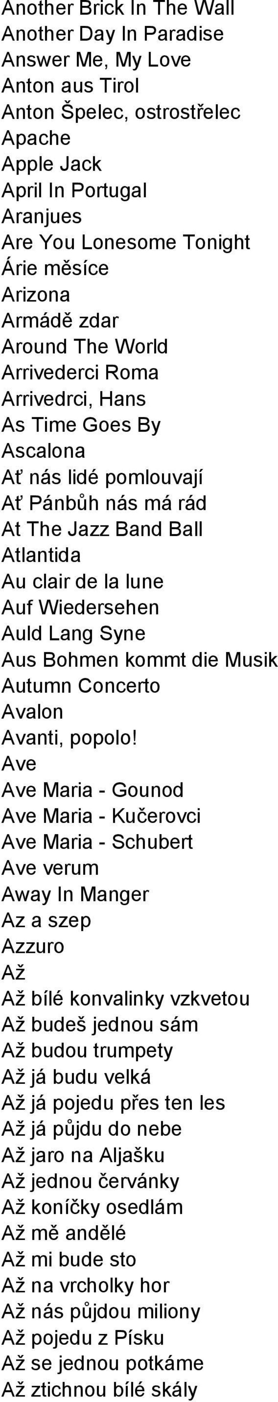 Wiedersehen Auld Lang Syne Aus Bohmen kommt die Musik Autumn Concerto Avalon Avanti, popolo!