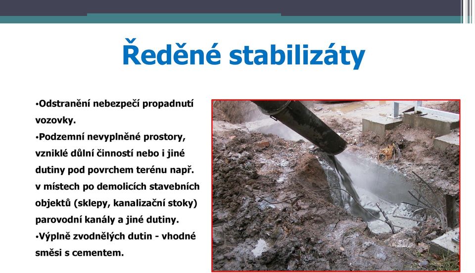 povrchem terénu např.