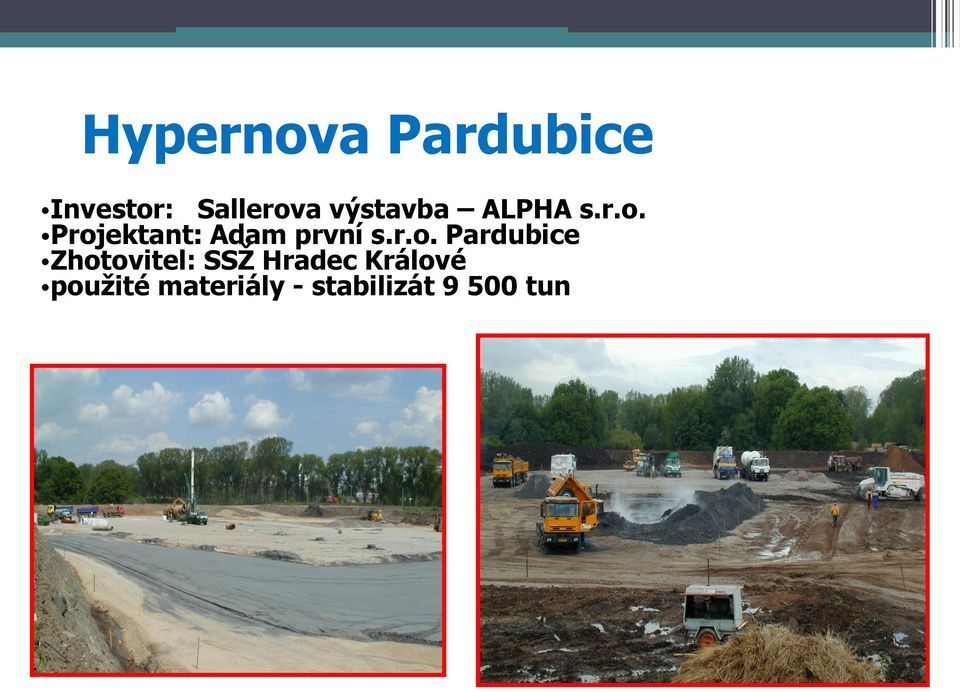 Projektant: Adam první s.r.o. Pardubice