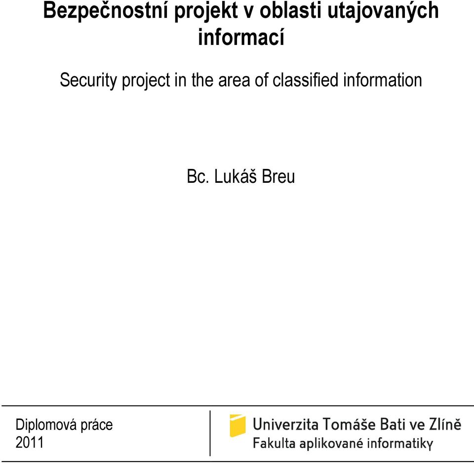 project in the area of classified