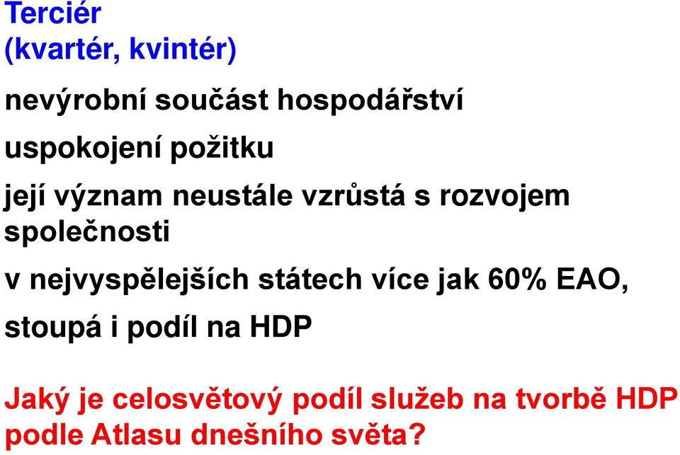 společnosti v nejvyspělejších státech více jak 60% EAO, stoupá i