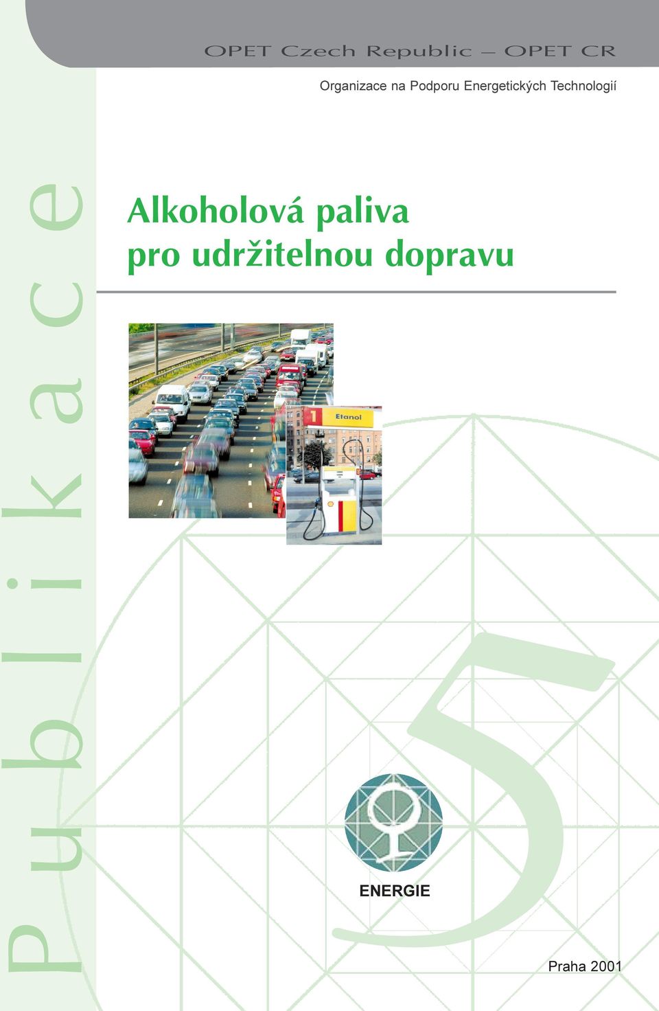 Publikace Alkoholová paliva pro