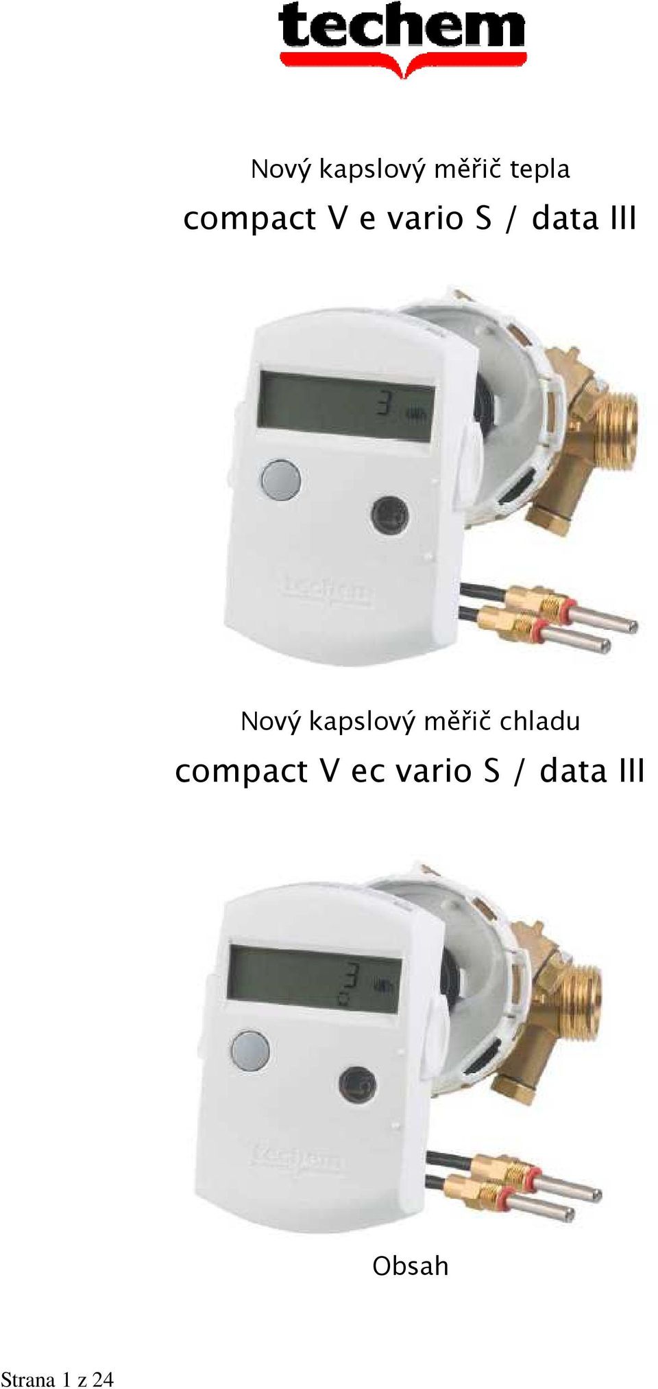 kapslový měřič chladu compact V