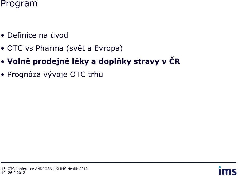 prodejné léky a doplňky stravy v