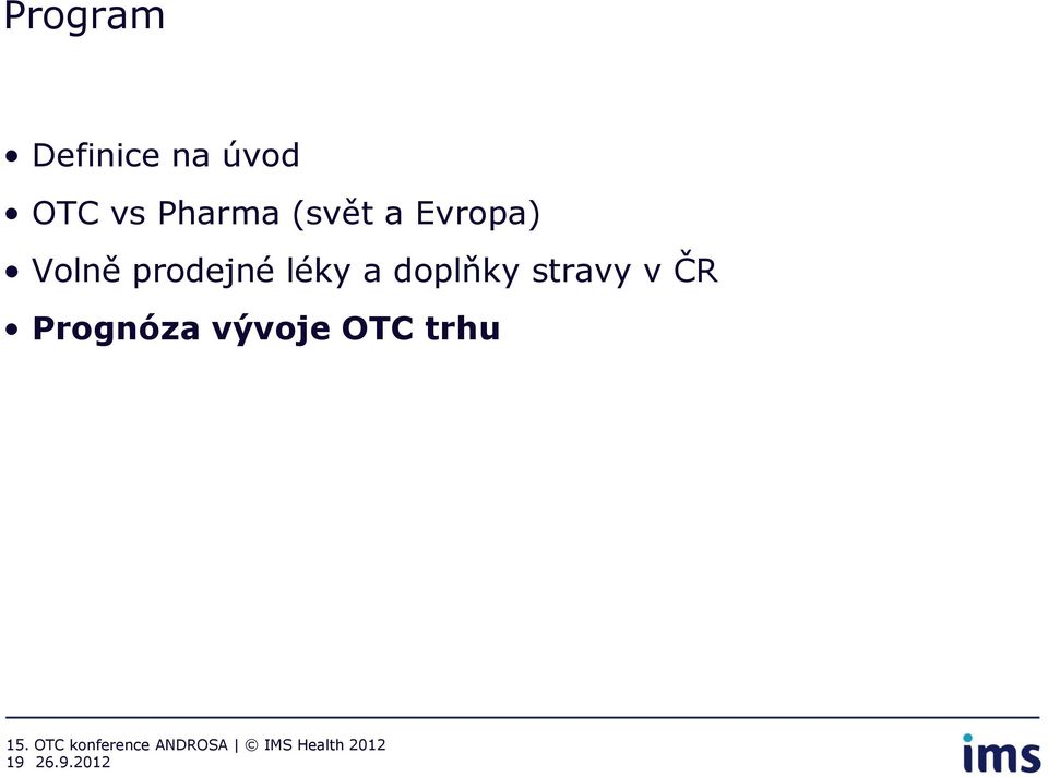 prodejné léky a doplňky stravy v