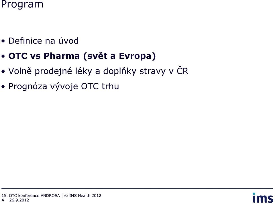 prodejné léky a doplňky stravy v