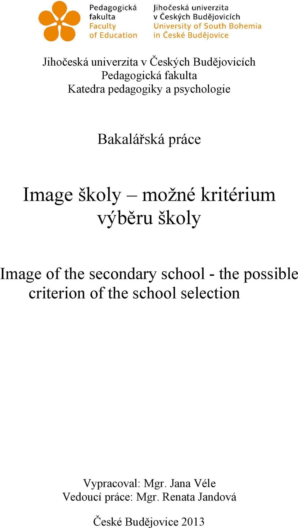školy Image of the secondary school - the possible criterion of the school