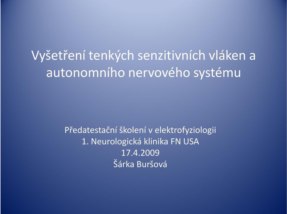 Předatestační školení v elektrofyziologii