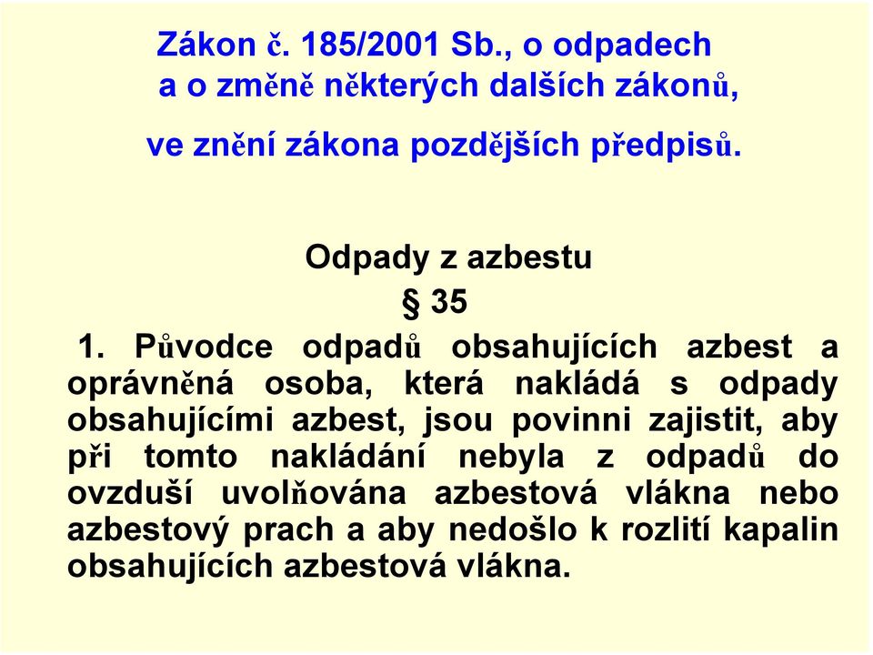 Odpady z azbestu 35 1.