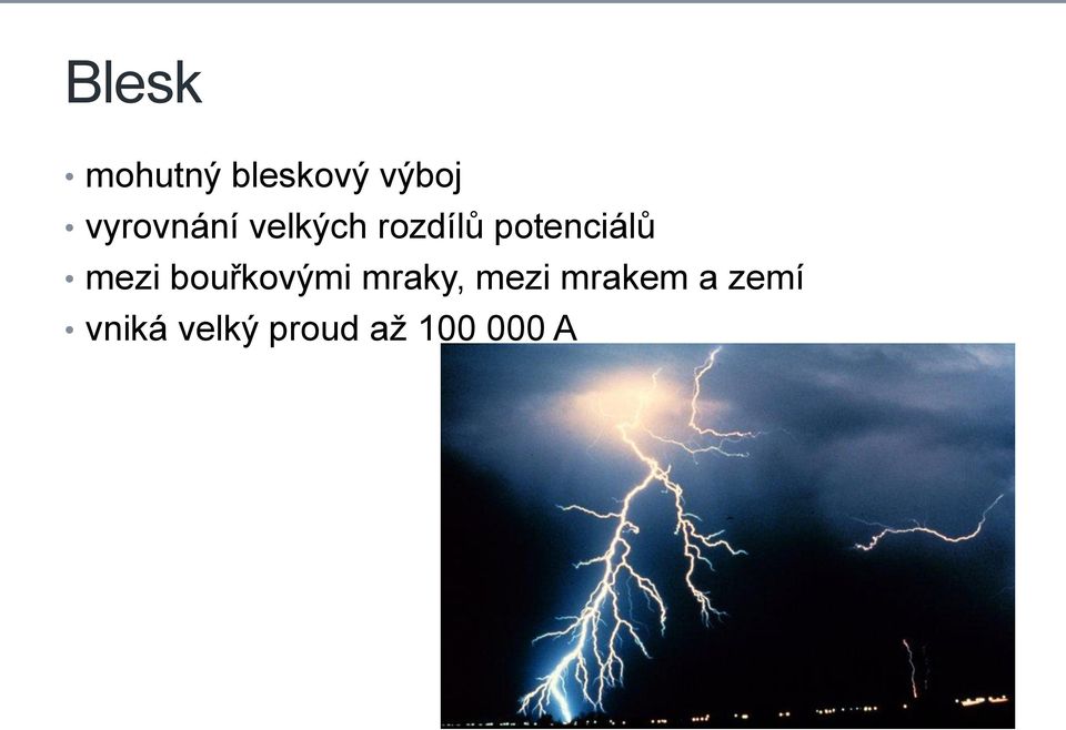 potenciálů mezi bouřkovými mraky,