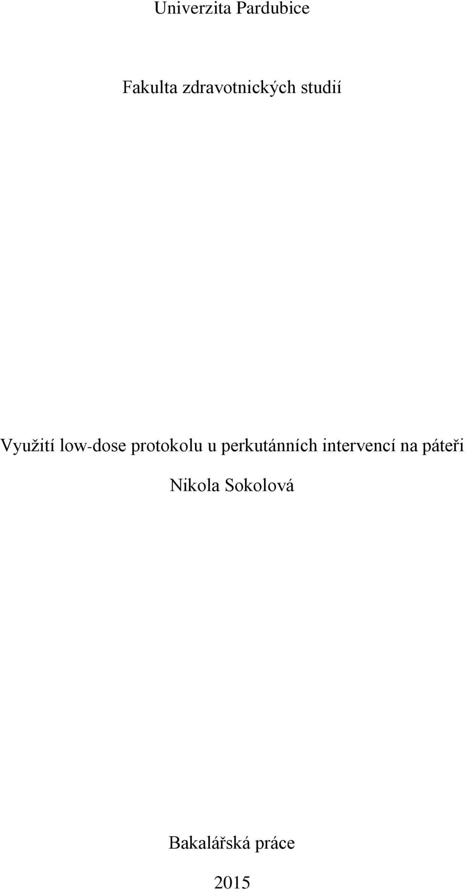 low-dose protokolu u perkutánních
