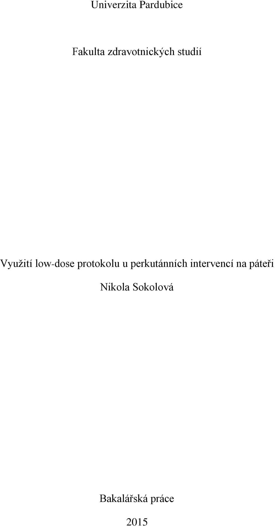 low-dose protokolu u perkutánních