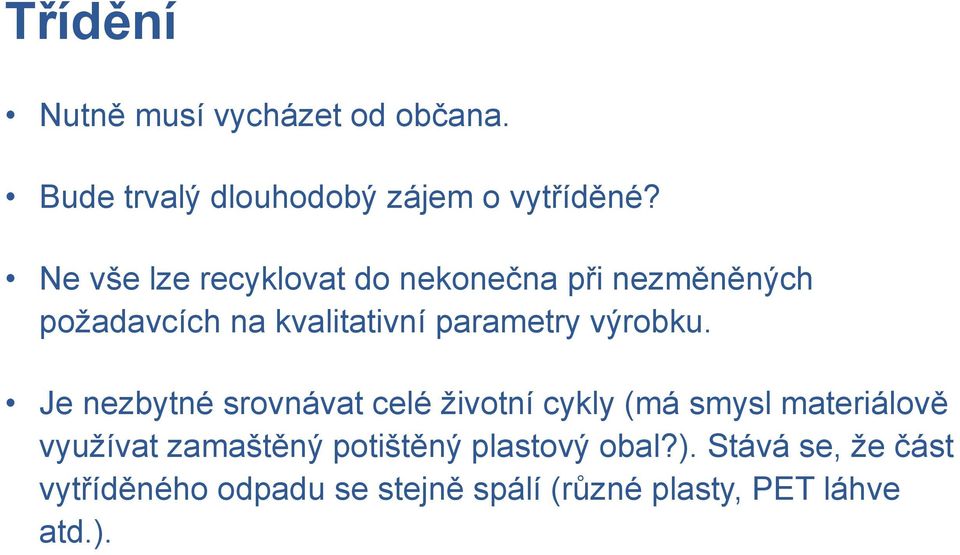 výrobku.