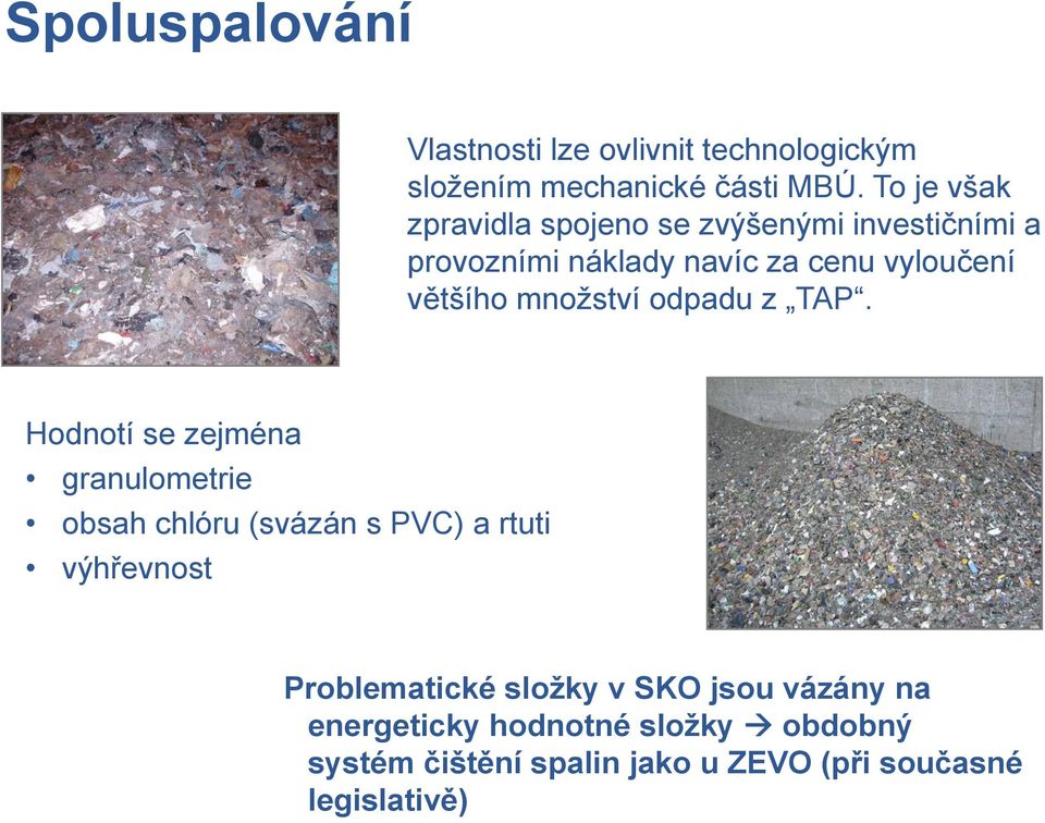 množství odpadu z TAP.